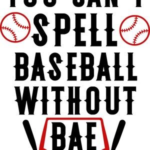Baseball ist ohne Bae nicht buchstabierbar - Silhouette - Cricut - Schnittdatei - SVG Design - Vektor aktiv
