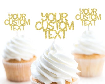 Custom Cupcake Toppers Gold Glitter Topper Personalized Any Color Birthday Party Text Custom Cupcake Toppers Gold Glitter Topper Personalized Any Color Birthday Party Text