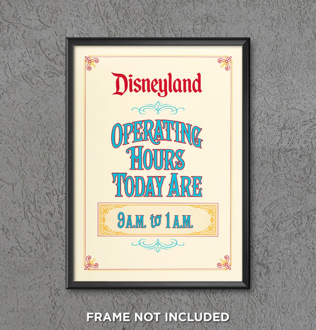 Disneyland Operating Hours Sign Poster Print Main Street Etsy