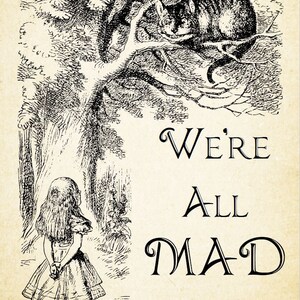 Alice in Wonderland Set of 3 Print Poster Entirely Bonkers Mad Hatter Impossible Vintage Cheshire Cat Quote Party Gift Wall Art Decor 0197 image 2