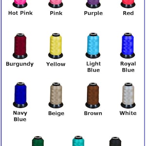 May include: A chart showing 14 different colors of embroidery thread spools. The colors are: hot pink, pink, purple, red, burgundy, yellow, light blue, royal blue, navy blue, beige, brown, white, hunter green, and teal. The chart also includes the text "Thread Colors" and "Embroid Kwik&trade; Custom Embroidery & Corporate Apparel".