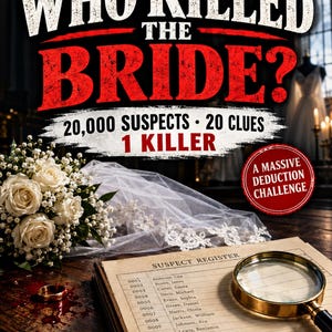 Puede incluir: Un juego de misterio titulado Who Killed The Bride? con un ramo de rosas blancas, un velo de novia, un anillo de oro sobre una superficie de madera manchada de sangre, una lupa y una lista de sospechosos con nombres y números en un documento.