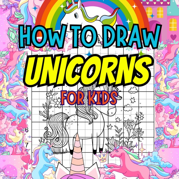 Printable Kids How To Draw Unicorns For Kids To Draw Unicorns Book For Kids, How To Draw Unicorns For Kids, Drawing Book PDF For Kids