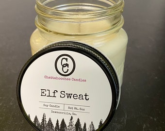 Elf Sweat- Mason Jar Soy Candle, Handmade, Christmas Candles, Holiday Candles, Funny Candles, Sweet Candle, 8oz