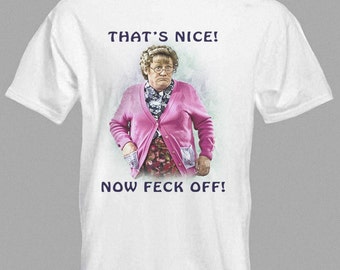 Mrs Brown Funny T-Shirt Mrs Browns Boys Irish sitcom in all sizes