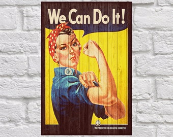 We can do it poster Rosie the riveter Wood wall art print Inspirational Gift for Women gift for her Gift for mother Panel effect Wood art