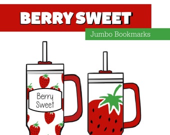 Strawberry Tumbler Cup Bookmark: Berry Sweet Laminated Book Accessory