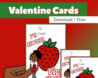 Punny Strawberry Valentine Cards: 'I'll Always Pick You' (Digital Download)