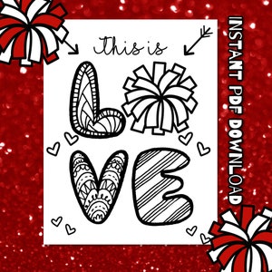 Cheerleading Color page. Love.Printable. Cheerleader. Team bonding activity. Squad. This is Love. Color. All-star. Cheer coach. Cheer mom