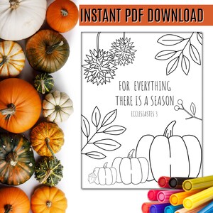 For everything there is a season. Ecclesiastes 3. Bible coloring page. Fall. Autumn. Sunday School. Childrens Church. Homeschool. Pumpkins