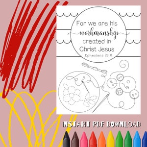 Printable Bible verse coloring page. Ephesians 2:10. For we are his workmanship, created in Christ Jesus. Sunday School. Memory verse.