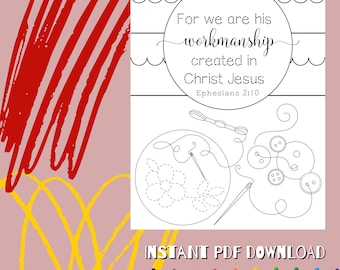 Printable Bible verse coloring page. Ephesians 2:10. For we are his workmanship, created in Christ Jesus. Sunday School. Memory verse.