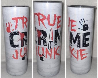True Crime Junkie 20 ounce skinny tumbler, true crime travel mug, criminal minds, true crime mug, true crime gifts, true crime art