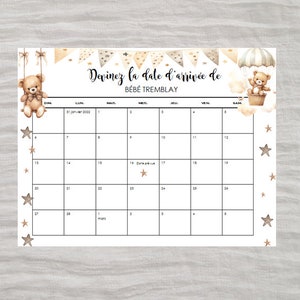 Op de afbeelding: Een printbare kalender met een schattig teddybeerontwerp. De kalender is versierd met sterren en een luchtballon. De tekst op de kalender luidt "Devinez la date d'arriv&eacute;e de B&eacute;b&eacute; Tremblay".