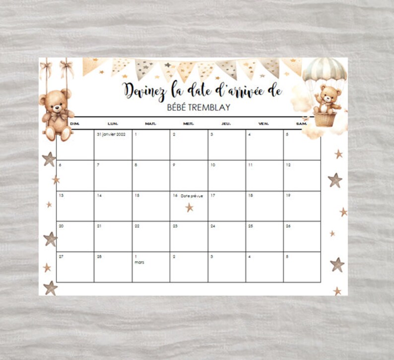 Op de afbeelding: Een printbare kalender met een schattig teddybeerontwerp. De kalender is versierd met sterren en een luchtballon. De tekst op de kalender luidt "Devinez la date d'arriv&eacute;e de B&eacute;b&eacute; Tremblay".
