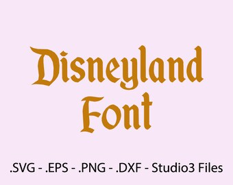 Disneyland Font Vectors Alphabet cutting files.