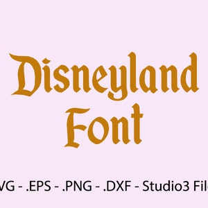 Disneyland Font Vectors Alphabet cutting files.