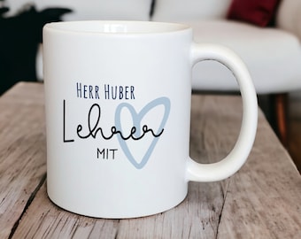 Keramik Tasse "Lehrer mit Herz" mit Namen personalisiert, matt oder glänzend, Abschiedsgeschenk Lehrer, Schulschluss, Danke Lehrer