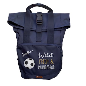 Sac à dos enfant recyclé à enrouler, motif football « Sauvage, effronté et merveilleux », personnalisé avec un nom pour la maternelle, l'école