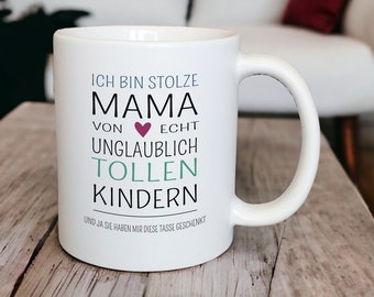Keramik Tasse "Ich bin stolze Mama,...von Tochter, Sohn oder Kinder", matt oder glänzend, Geschenk zum Muttertag, Geschenkideen Mutter