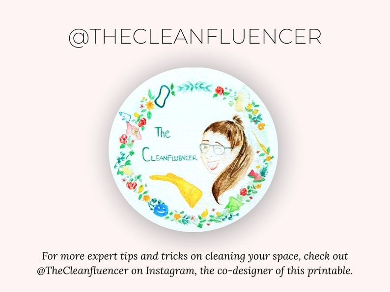 May include: A circular watercolor illustration featuring a woman with glasses and a ponytail, surrounded by cleaning-themed elements. The text "The Cleanfluencer" is written in green script. The image also includes the text "@THECLEANFLUENCER".