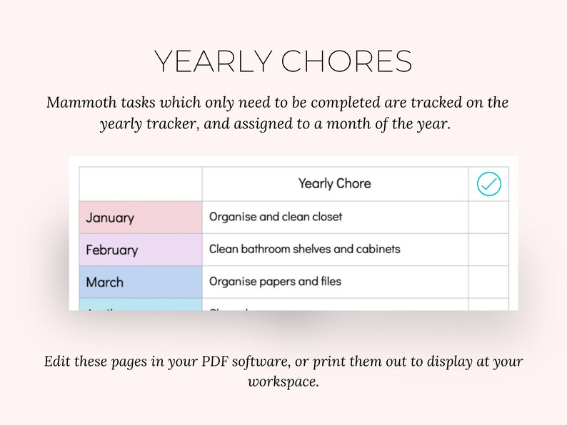 May include: A printable yearly chore tracker with a light pink background. The tracker includes a table with months, chore descriptions, and a checkmark column. Text at the top reads "YEARLY CHORES". Instructions are included.