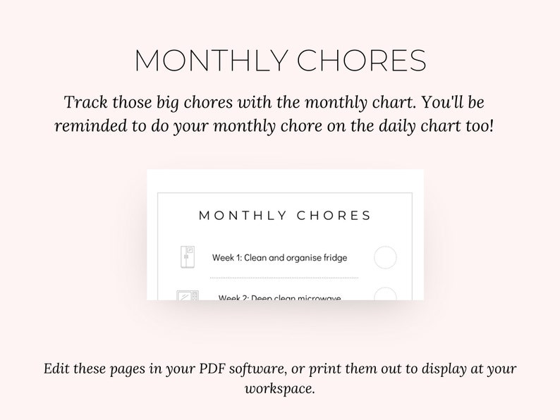 May include: A white printable planner page with the words "MONTHLY CHORES" at the top. The text below reads "Track those big chores with the monthly chart." The page includes a list of chores with checkboxes.
