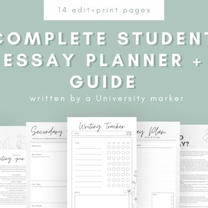 May include: A Complete Student Essay Planner + Guide with 14 edit and print pages. The cover features the title in large white letters. The guide is written by a University marker. Several pages are visible, including a writing tracker and essay plan.