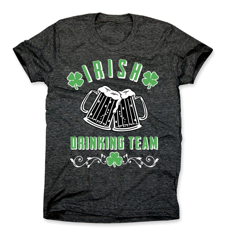 Irish Drinking Team Shirt Funny St. Patricks Day T-Shirt | Etsy