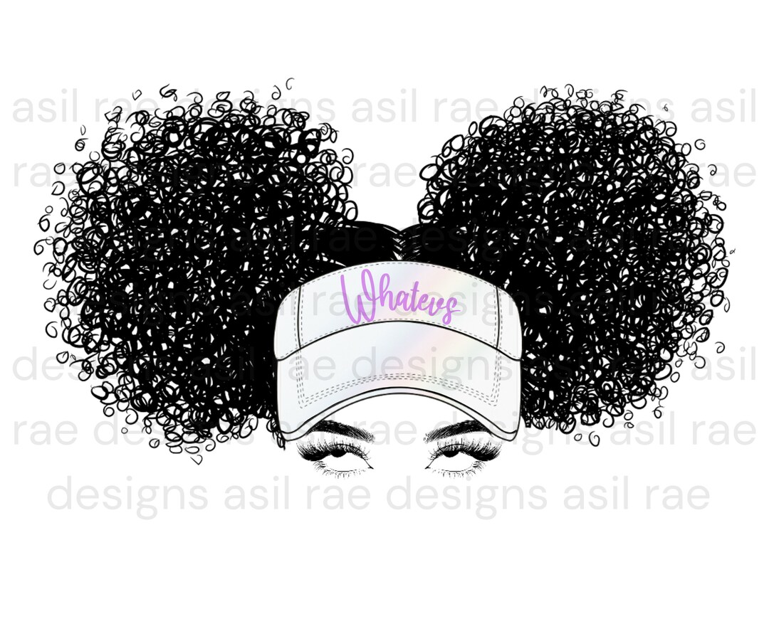 Whatevs Afro Puffs Visor Hat Messy Bun PNG Digital Download Etsy