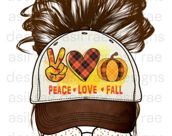 Peace Love Fall Holidays Hat Messy Bun PNG Digital Download Sublimation