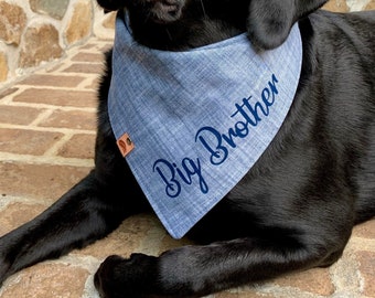 Big Brother Bandana Chambray Dog Bandana Pregnancy Announcement Summer Dog Bandana Spring Dog Bandana New Puppy Bandana Big Brother Dog Etsy