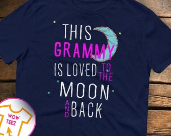 This Grammy is Loved To the Moon and Back Grammy shirt Customized Grammy shirt Grammy shirt Christmas Gift Gift for Grammy Grammy Tee