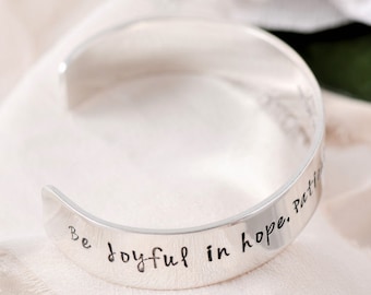 Sterling Silver Scripture Verse Cuff Bracelet | Romans 12:12 | Be Joyful in Hope, Patient in Affliction, Faithful in Prayer | Bible Bracelet