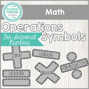 May include: A graphic for preschool math featuring the words "Math", "Operations", and "Symbols". The image includes math symbols like plus, minus, times, divided by, and equals. The text "For Seasonal Numbers" is also present.