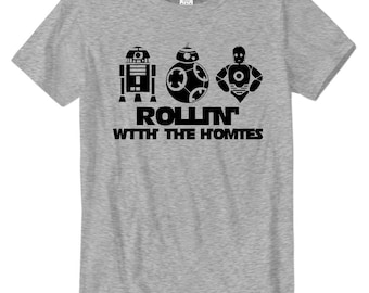 Star Wars Inspired Shirt, Family Inspired Shirt, Disney World Vacation Shirt, ROLLIN' WITH The HOMIES