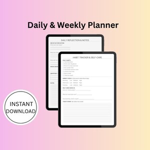 May include: Two black tablets showing a daily and weekly planner. The text "Daily & Weekly Planner" is at the top. A circular graphic with "Instant Download" is in the lower left corner. The background is a gradient of pink and yellow.