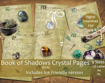 May include: A set of printable Book of Shadows pages featuring different crystals and their properties. The pages are designed in a vintage style with handwritten text and illustrations. The set includes three sizes: US Letter, A4, and A5. The text on the image reads "Book of Shadows Crystal Pages 3 Sizes SET #3 Includes Ink Friendly version US Letter A4 A5".
