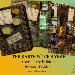 May include: Apothecary edition planner dividers with a botanical theme. The dividers feature recipes, herbal remedies, and seasonal information. The text includes "Winter Herbal Lip Salve" and "The Earth Witch's Year". The dividers are decorated with a gold filigree design.
