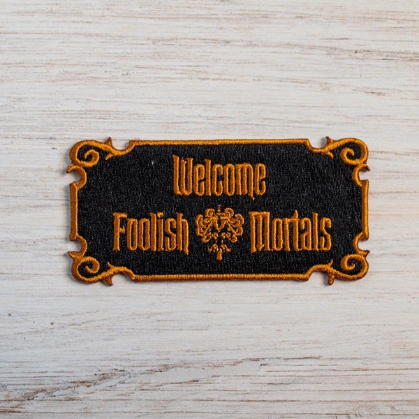 Bienvenidos tontos mortales inspirados en Iron on Patch