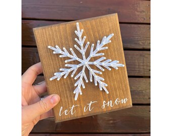 Let It Snow Snowflake// String Art// Hand Painted// Wooden Sign