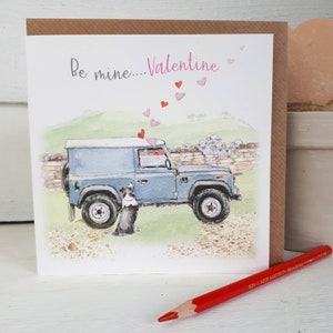 Land Rover Defender Valentine's Card - Be Mine Valentine - Landrover Cards - Farming Cards - Countryside Cards - Valentine Cards.......V10