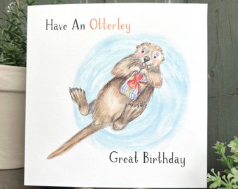 Otter Birthday Card - Pun Birthday Cards - Sea Otter Card - Play On Words Card - Animal Pun Card -Greetings Card - Funny Wildlife Card .AP10