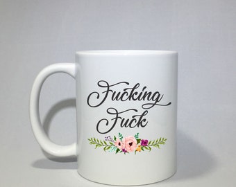 Beautiful F#cking F#ck Coffee Mug, Coffee cup, adult humor, Christmas & holiday gift ideas, screw it, stocking stuffer.