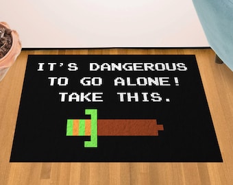 It's Dangerous To Go Alone - Doormat Welcome Floormat
