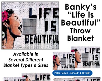 Banksy, Life is Beautiful - Throw Blanket / Tapestry Wall Hanging