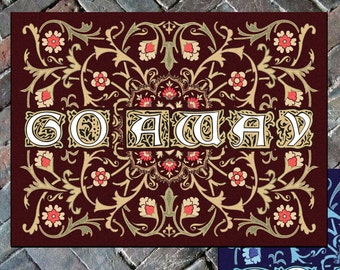 Go Away Welcome Mat, 24" x 36" Doormat Rug