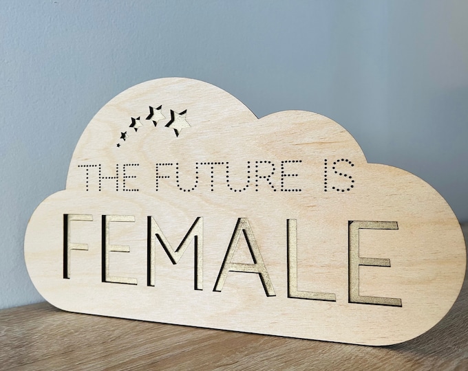 The future is female sign, gift for girls, feminist sign, nursery decor, women's rights decor