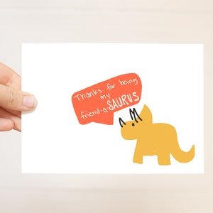 My Friend-A-Saurus  - 5x7 Printable Card - DIY Greeting Card Friend Thank You Dinosaur - Yellow Dino Triceratops Animal Pun