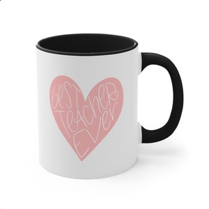 Best Teacher Heart Mug - Teacher Coffee Mug - 11oz - Teacher Appreciation Gift - Coffee Cup For Teachers Educators Homeschool